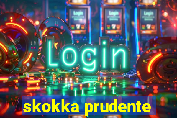 skokka prudente